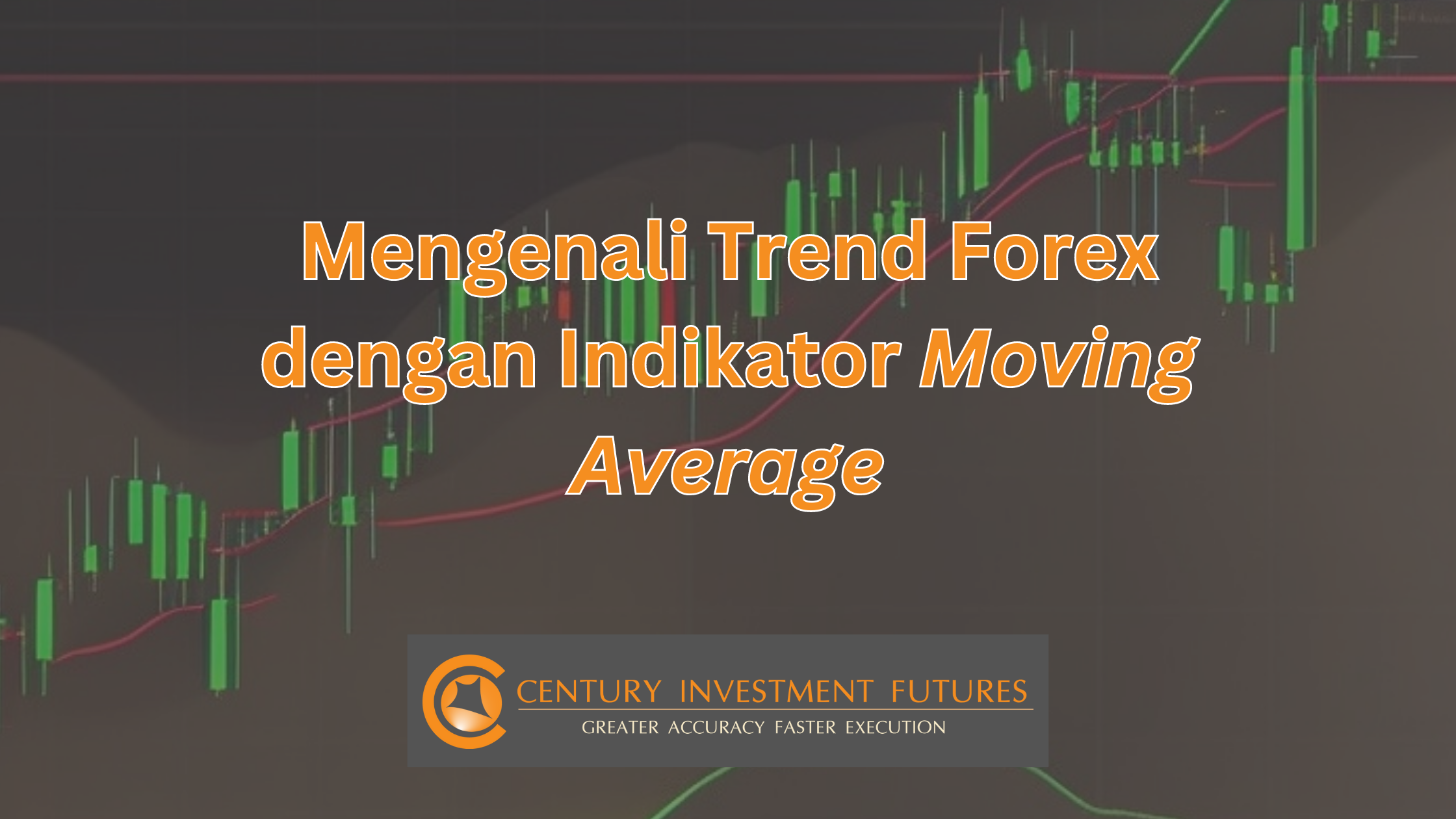 Mengenali Trend Forex dengan Indikator Moving Average