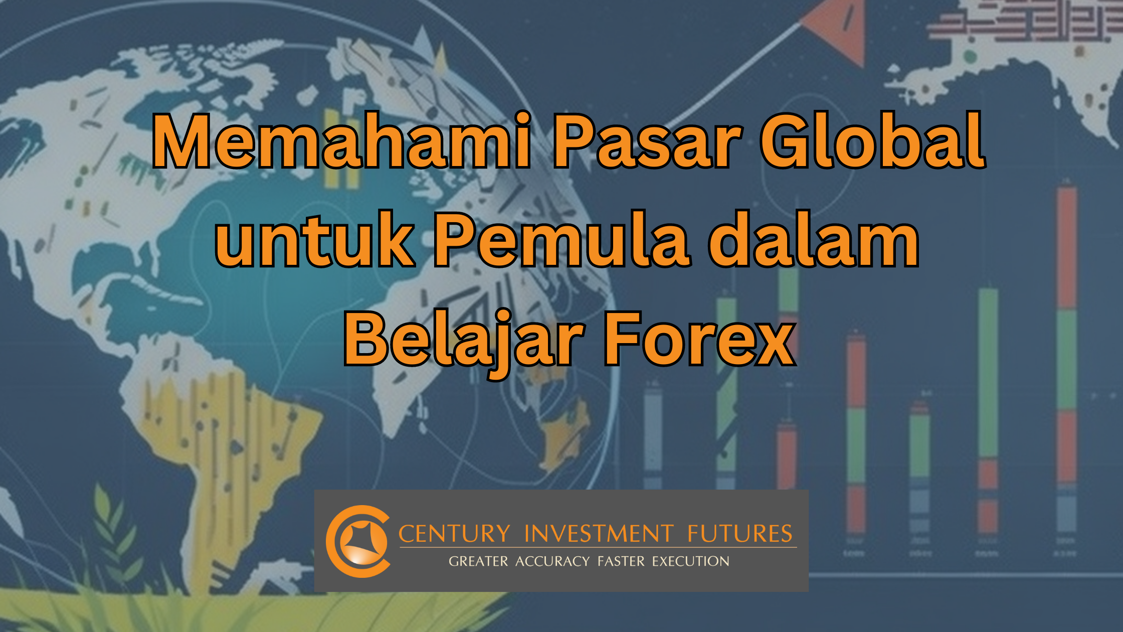 Memahami Pasar Global untuk Pemula dalam Belajar Forex